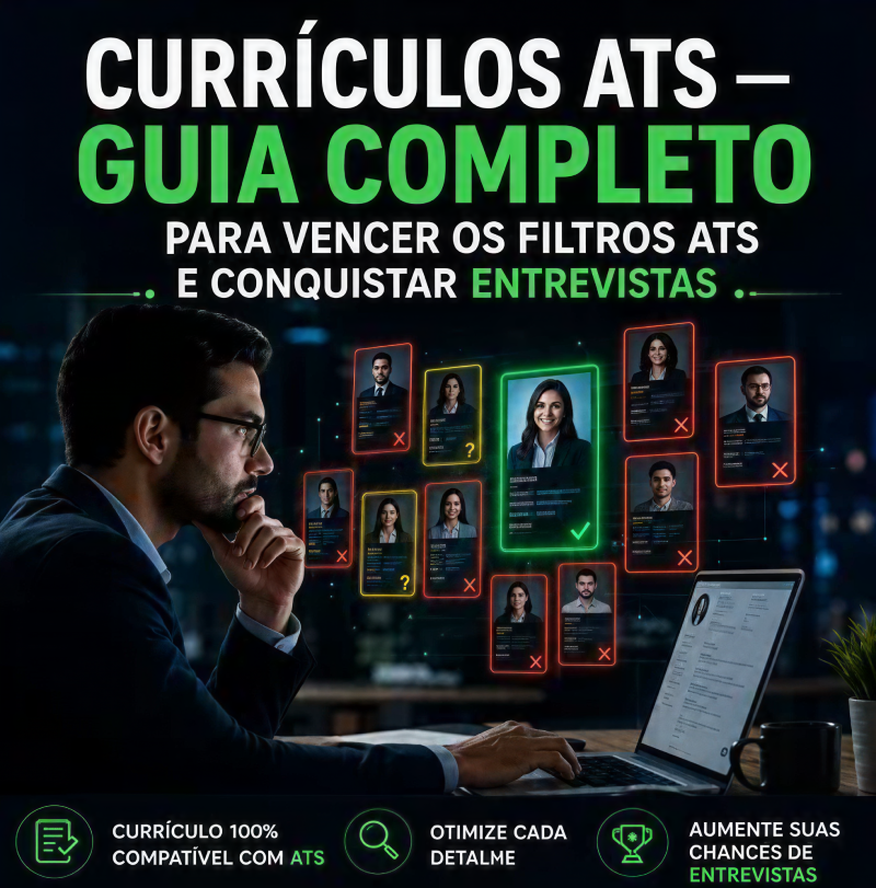 Currículos ATS - Guia Completo para vencer os filtros e conquistar entrevistas