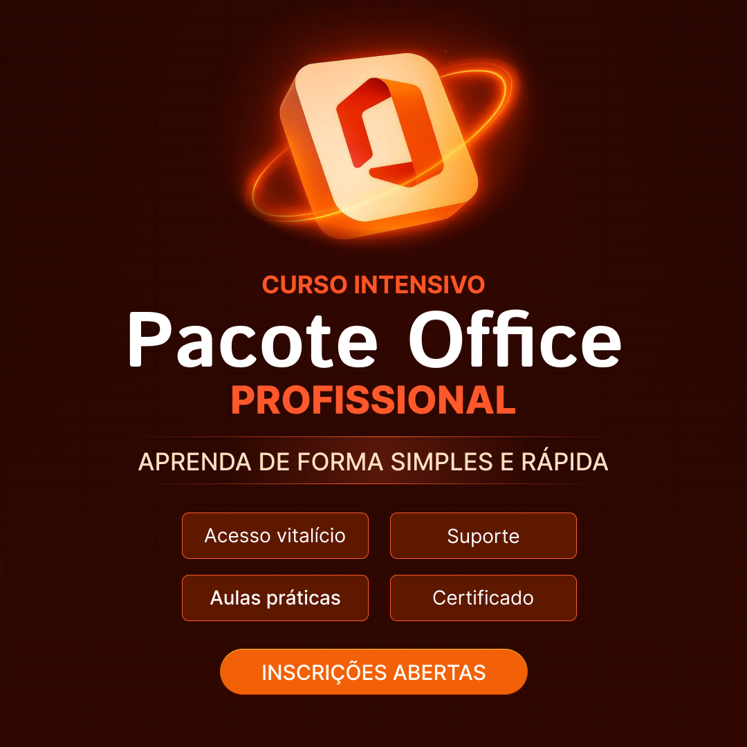 Curso Intensivo Pacote Office Profissional — Inscrições Abertas